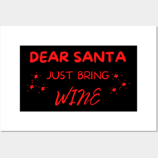 Dear Santa Just Bring Wine! Christmas Drinking Holiday. Posters and Art